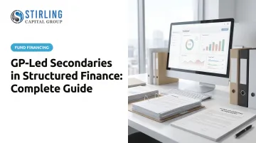 GP-Led Secondaries in Structured Finance: Complete Guide