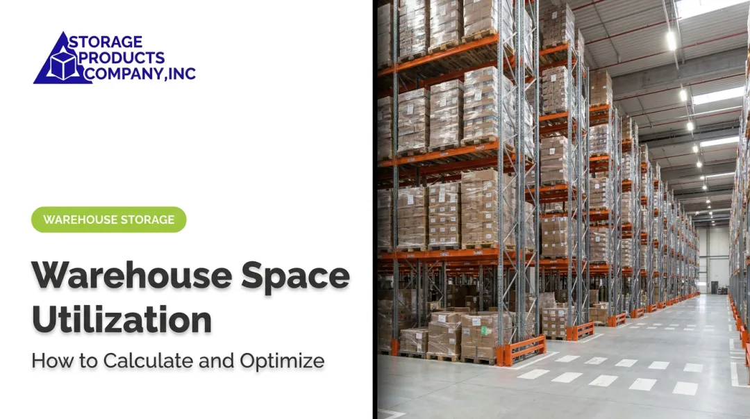 Warehouse Space Utilization: How to Calculate and Optimize