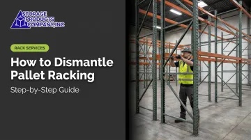 How to Dismantle Pallet Racking: Step-by-Step Guide