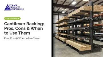 Cantilever Racking: Pros, Cons & When to Use Them