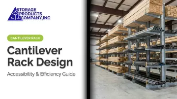 Cantilever Rack Design: Accessibility & Efficiency Guide