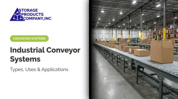 Industrial Conveyor Systems: Types, Uses & Applications