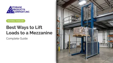Best Ways to Lift Loads to a Mezzanine: Complete Guide