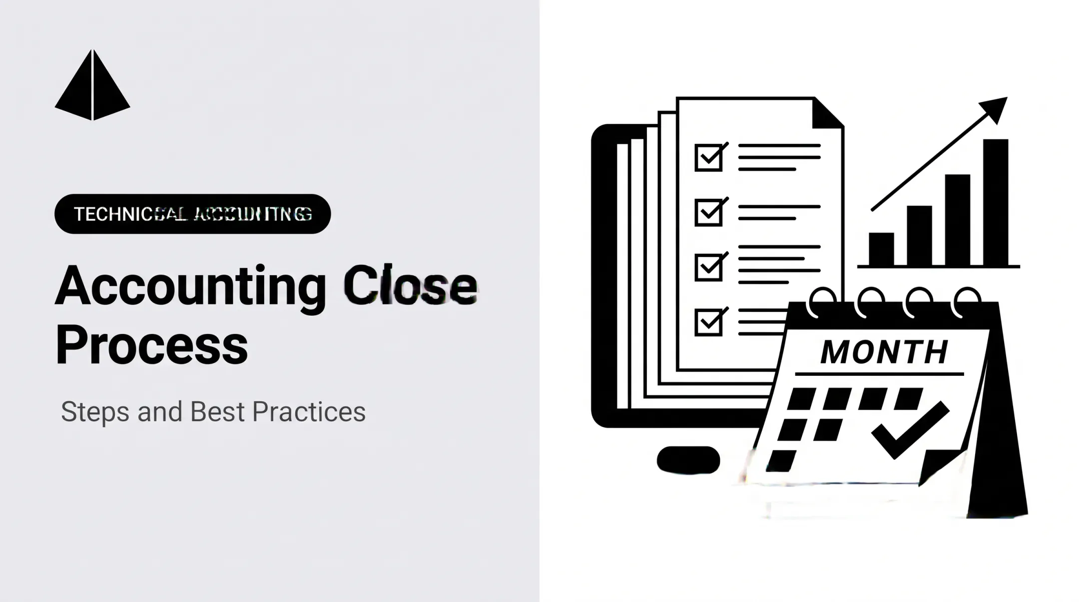Accounting Close Process: Steps and Best Practices