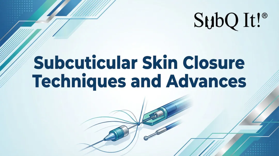 Cover image for Subcuticular Skin Closure Techniques and Advances