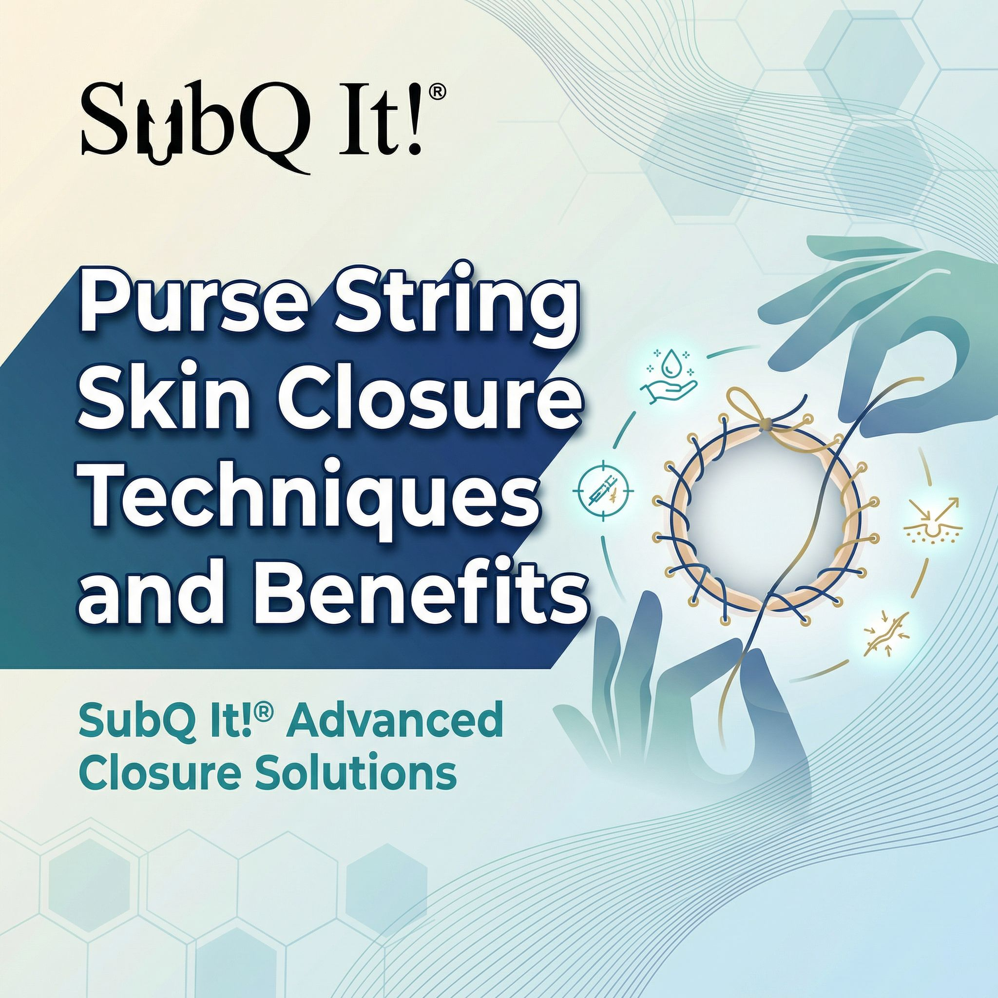 Purse String Skin Closure Techniques and Benefits