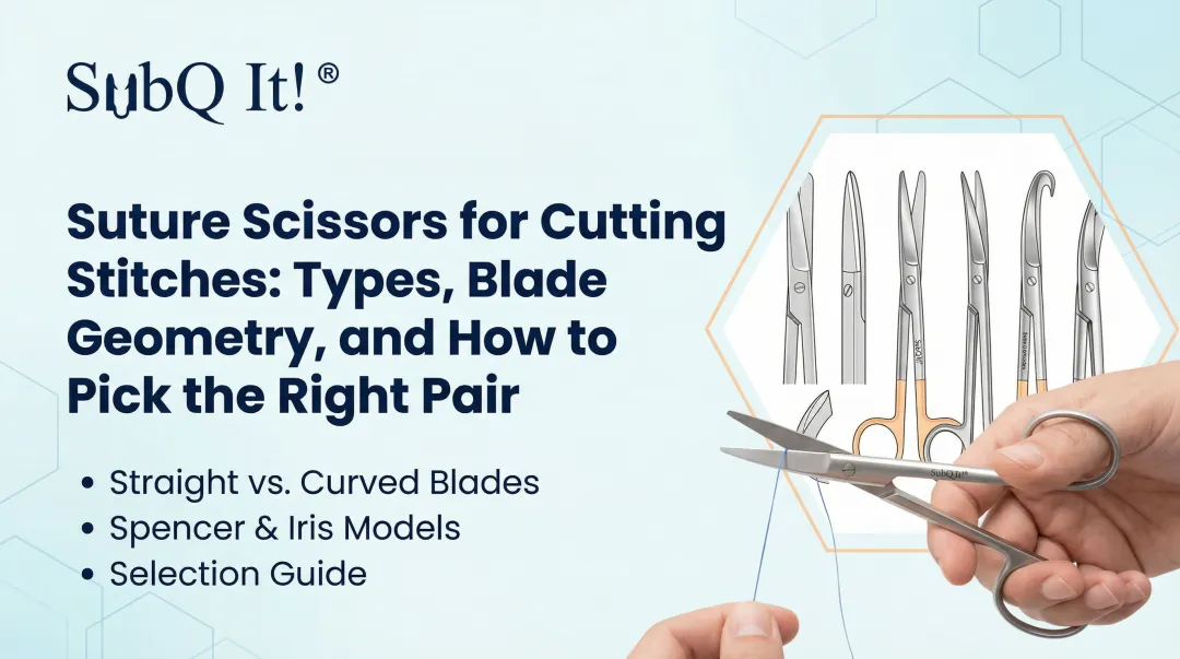 Cover image for Suture Scissors for Cutting Stitches: Types, Blade Geometry, and How to Pick the Right Pair