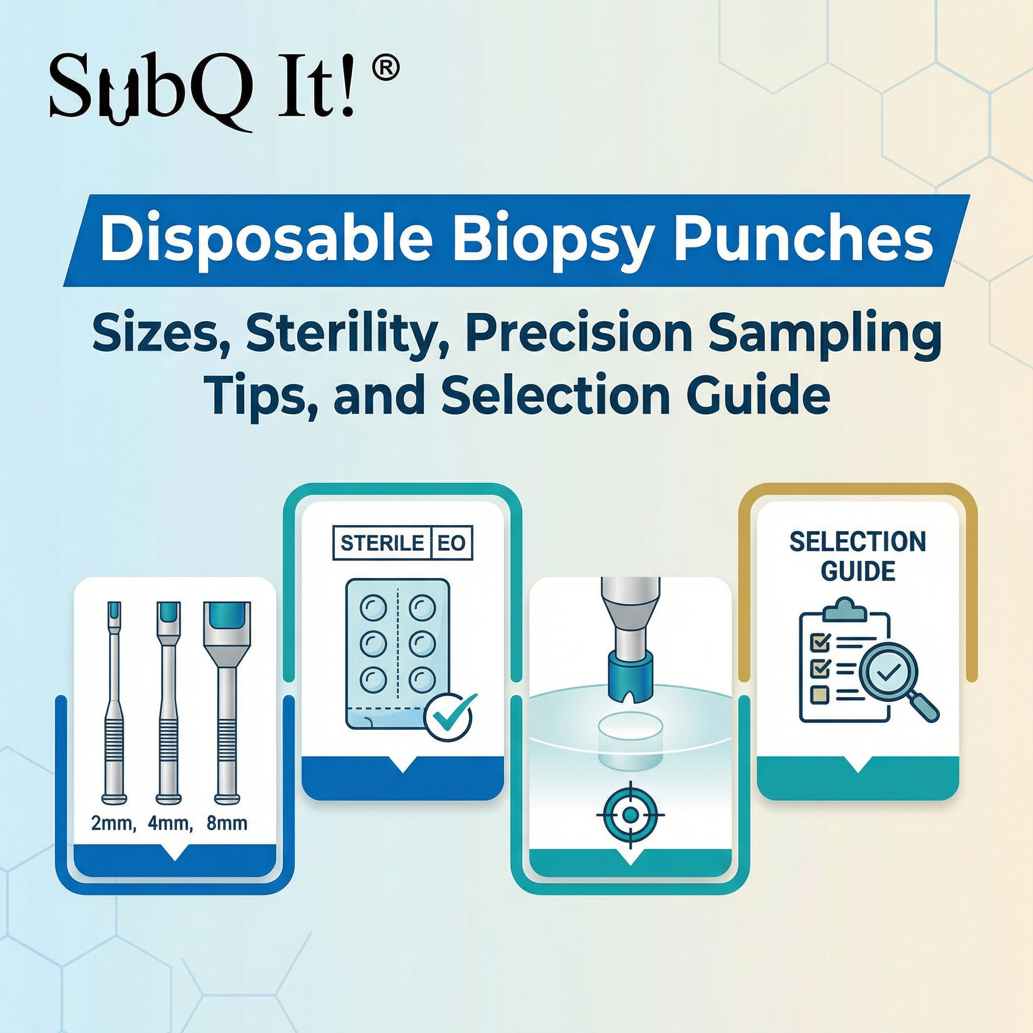 Disposable Biopsy Punches: Sizes, Sterility, Precision Sampling Tips, and Selection Guide