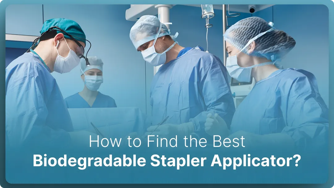 How to Find the Best Biodegradable Stapler Applicator in 2026?