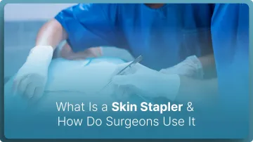 What Is a Skin Stapler and How Do Surgeons Use It in 2026?
