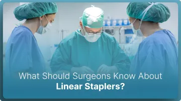What Should Surgeons Know About Linear Staplers in 2026?
