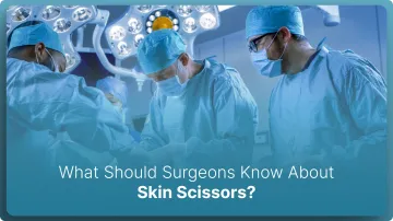 What Should Surgeons Know About Skin Scissors in 2026?