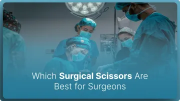 Which Surgical Scissors Are Best for Surgeons in 2026?