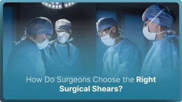 How Do Surgeons Choose the Right Surgical Shears? (2026)
