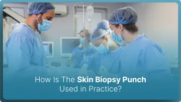 How Is The Skin Biopsy Punch Used in Practice in 2026?