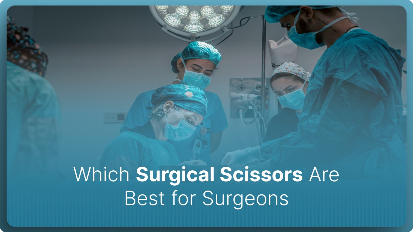 Which Surgical Scissors Are Best for Surgeons in 2026?
