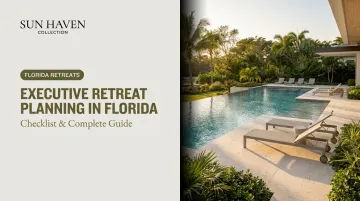 Executive Retreat Planning in Florida: Checklist & Complete Guide