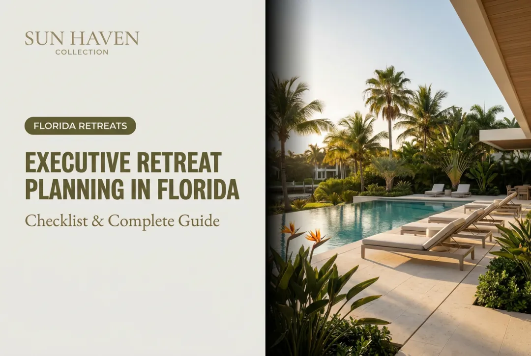 Executive Retreat Planning in Florida: Checklist & Complete Guide