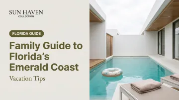 Family Guide to Florida's Emerald Coast: Vacation Tips