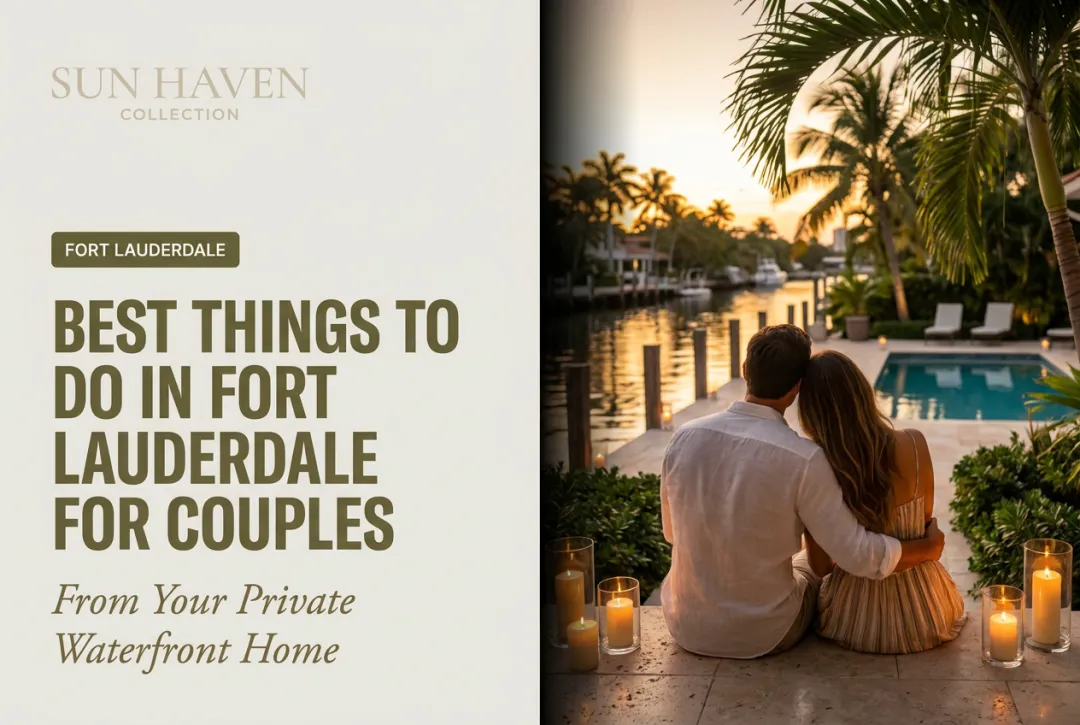 Best Things to Do in Fort Lauderdale for Couples