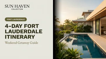 4-Day Fort Lauderdale Itinerary: Weekend Getaway Guide