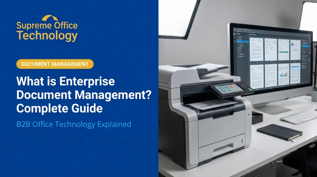 What is Enterprise Document Management? Complete Guide