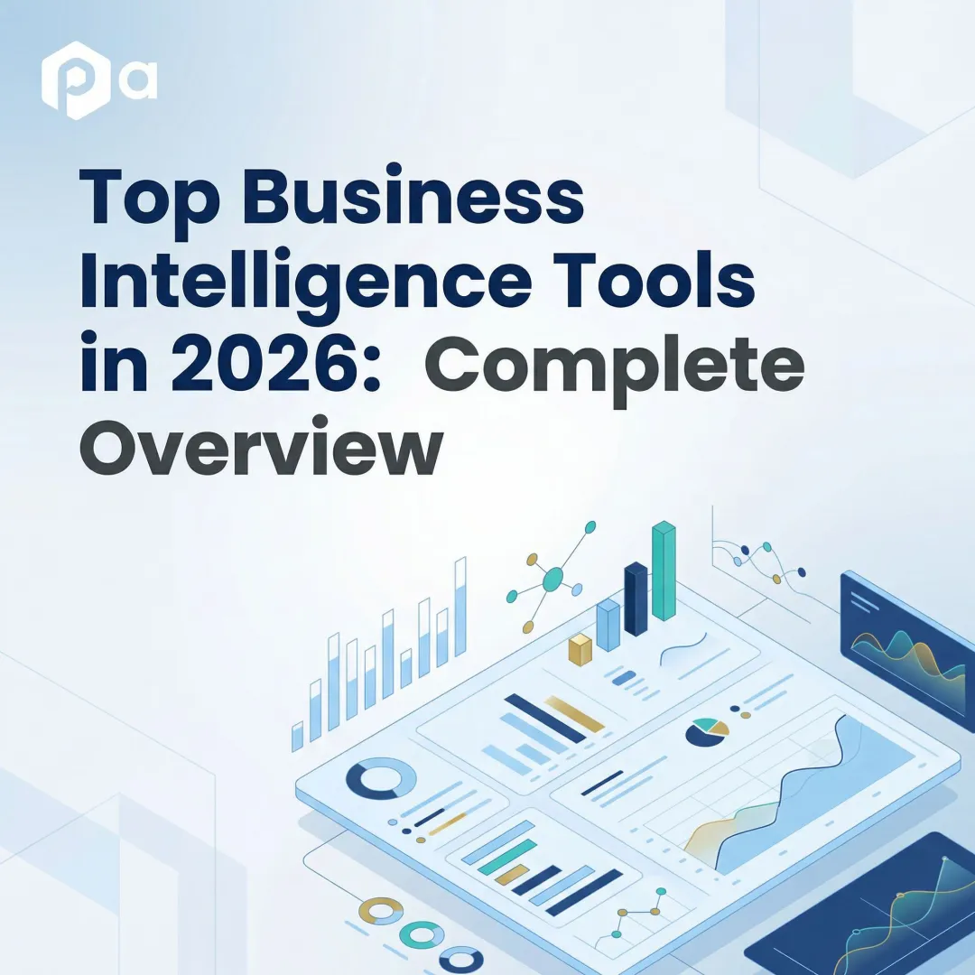 Top Business Intelligence Tools in 2026: Complete Overview