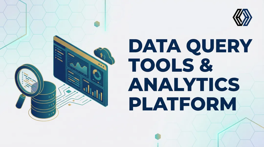 Data Query Tools & Analytics Platform