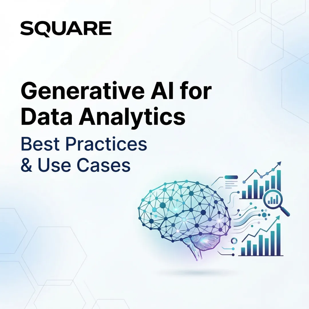 Generative AI for Data Analytics: Best Practices & Use Cases