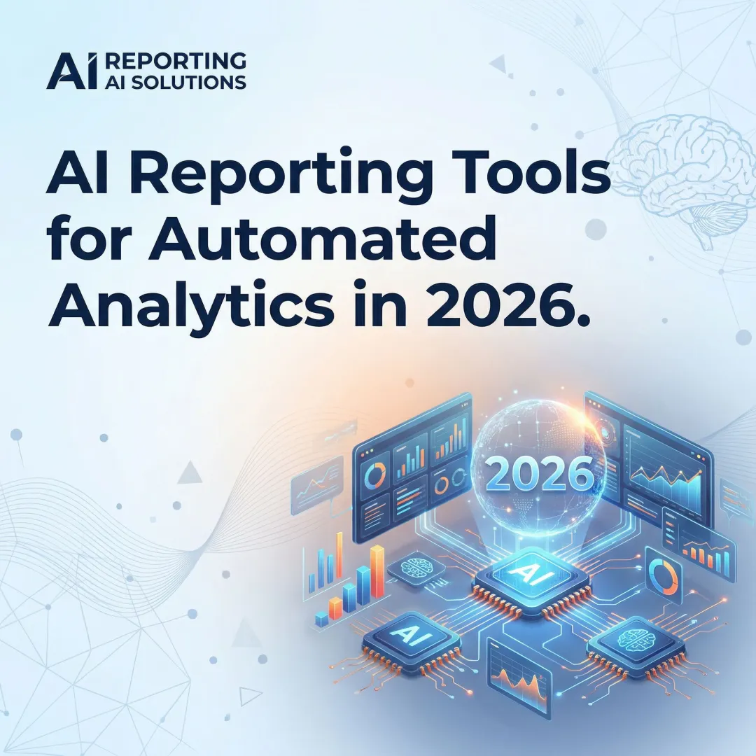 AI Reporting Tools for Automated Analytics in 2026