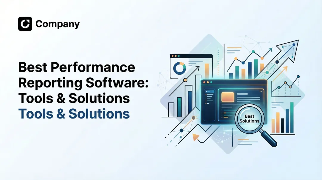 Best Performance Reporting Software: Tools & Solutions