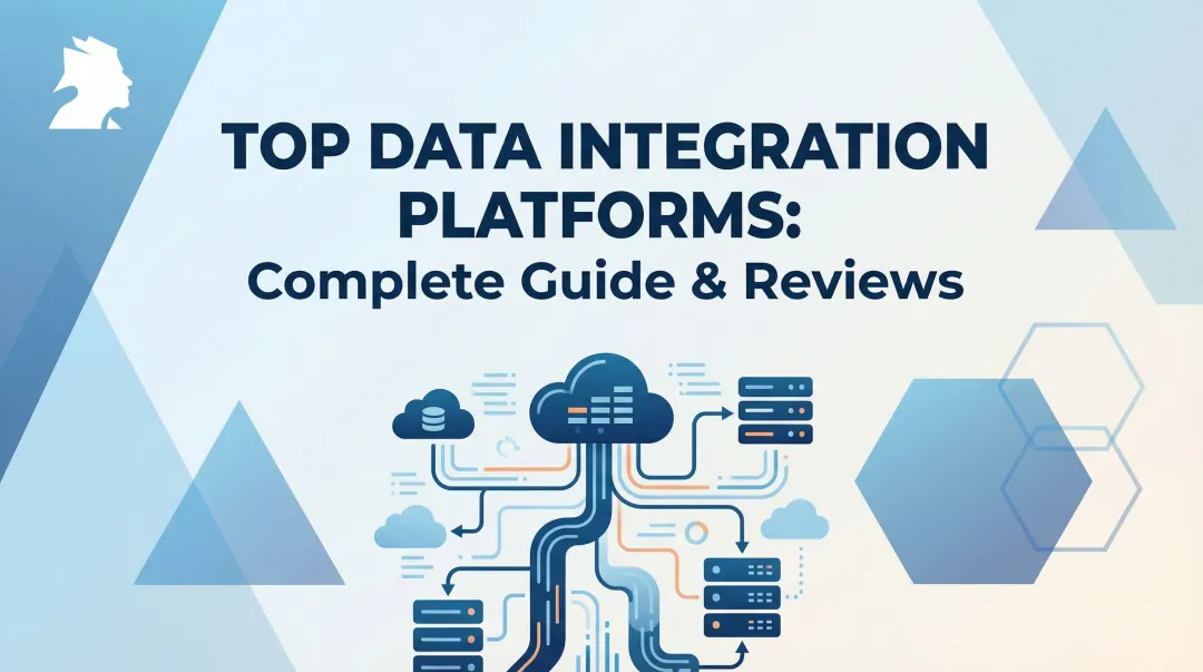 Top Data Integration Platforms: Complete Guide & Reviews