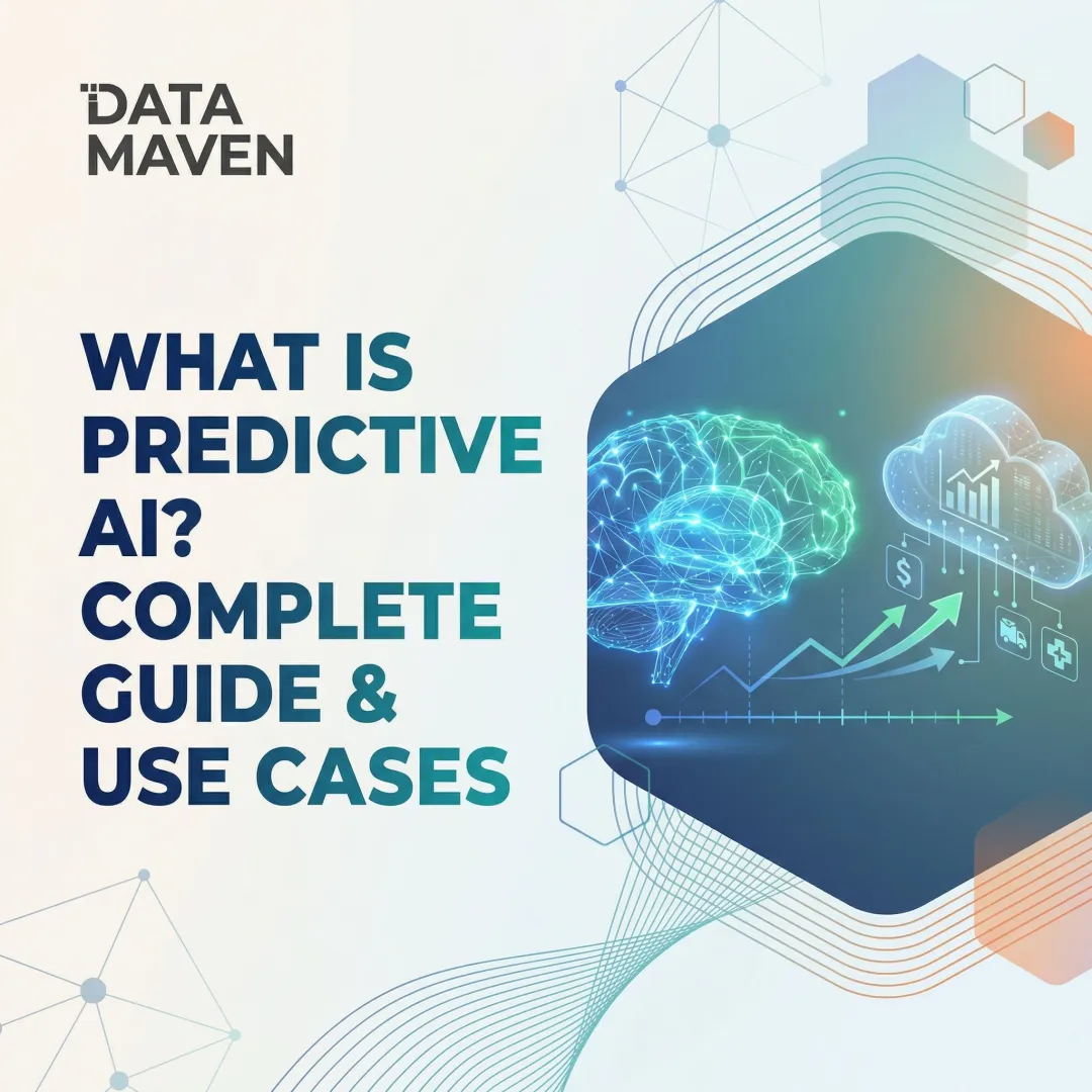 What Is Predictive AI? Complete Guide & Use Cases