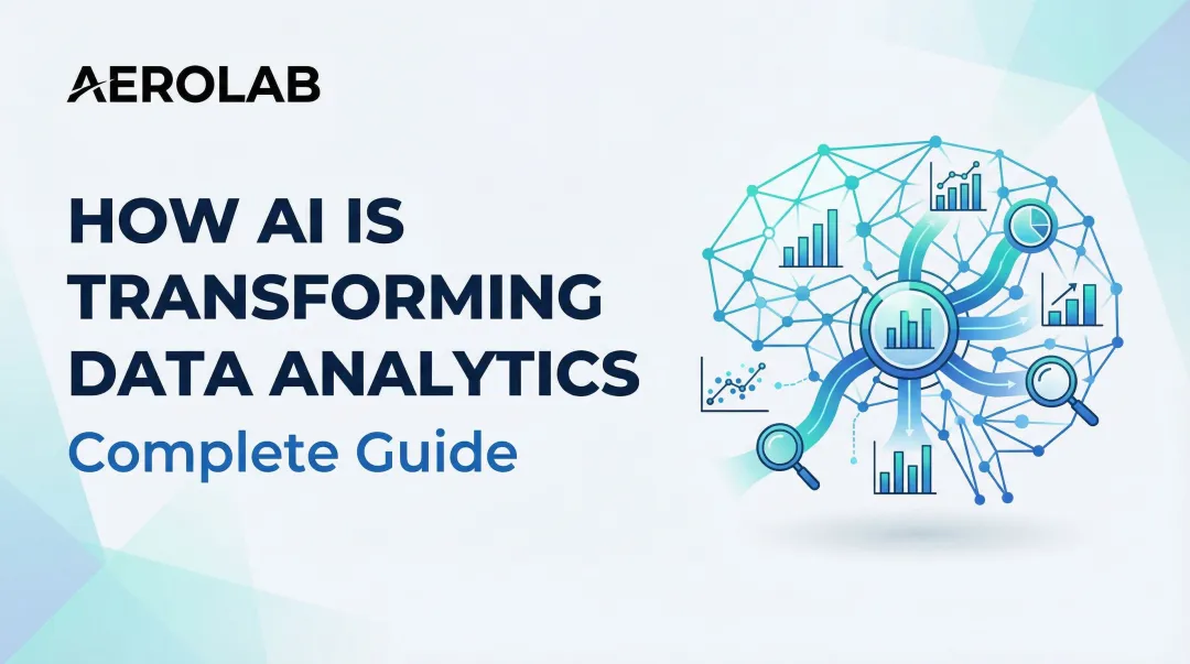 How AI Is Transforming Data Analytics: Complete Guide