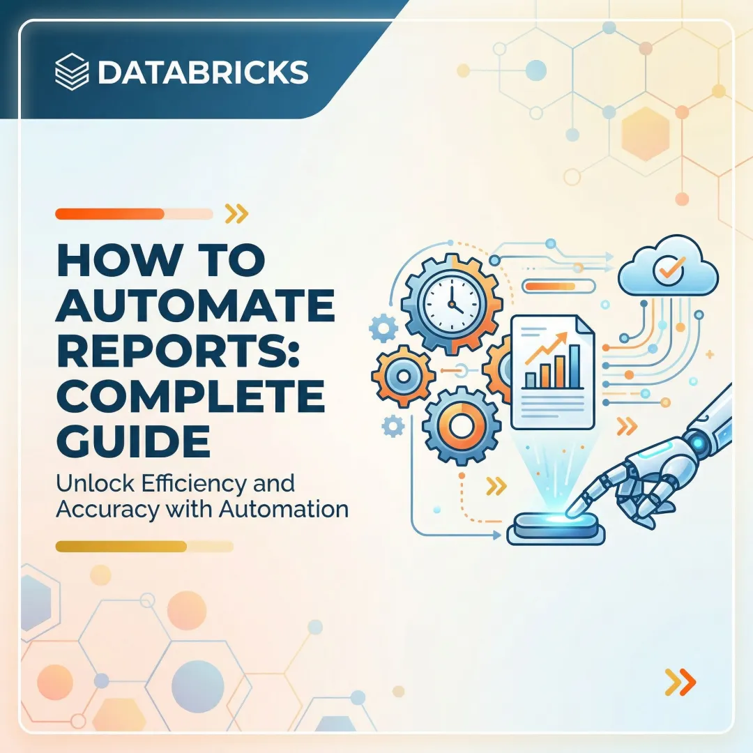 How to Automate Reports: Complete Guide