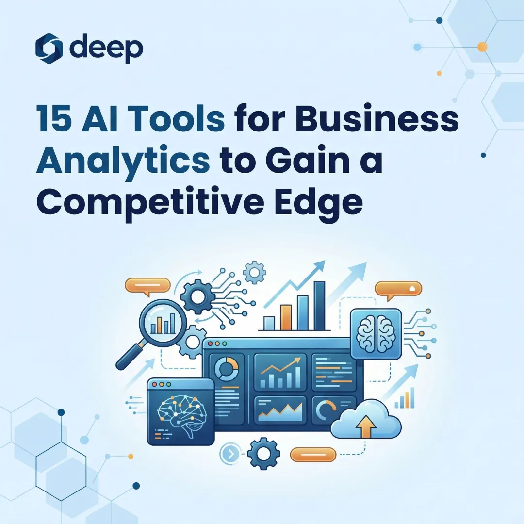 15 AI Tools for Business Analytics to Gain a Competitive Edge