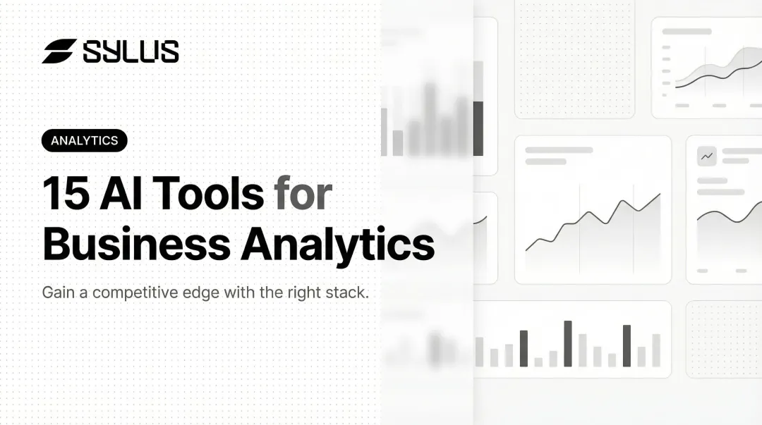 15 AI Tools for Business Analytics to Gain a Competitive Edge