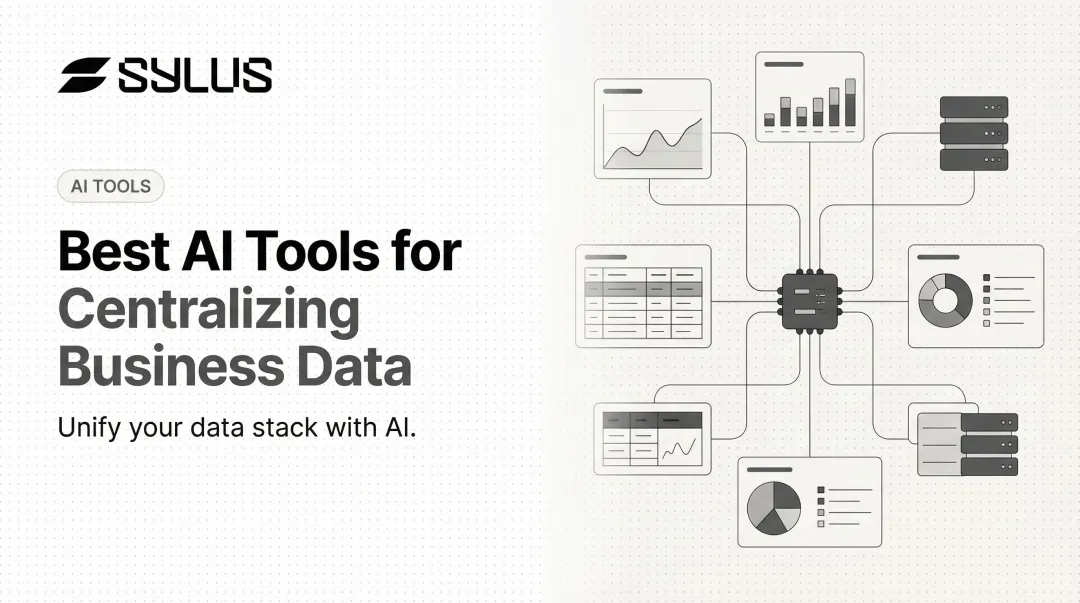 Best AI Tools for Centralizing Business Data