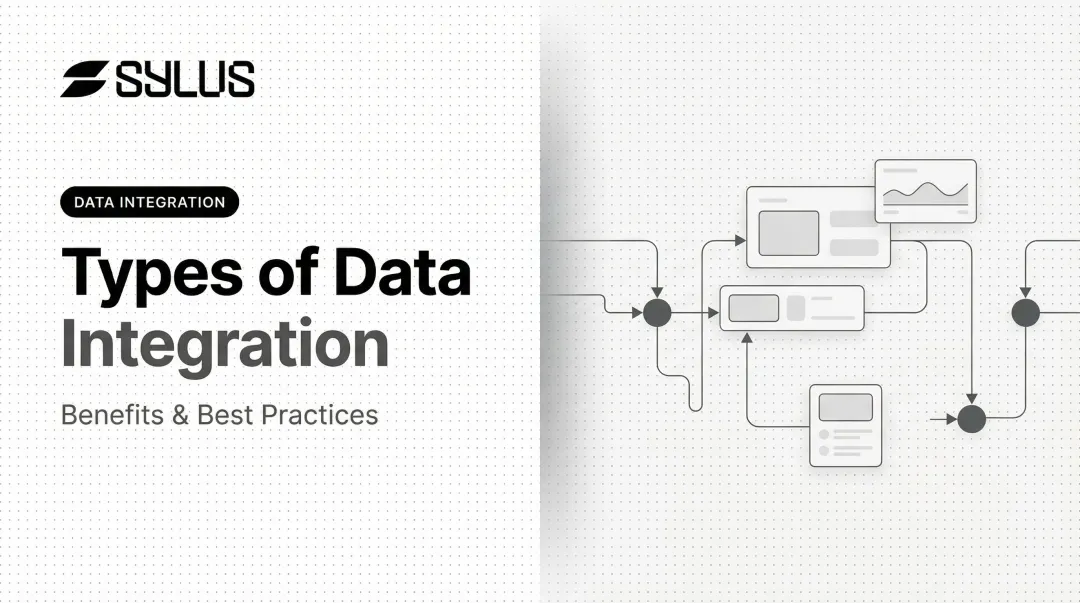 Types of Data Integration: Benefits & Best Practices