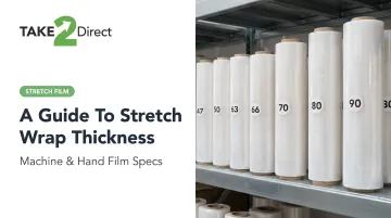 A Guide to Stretch Wrap Thickness