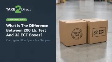What is the Difference Between 200 lb. Test and 32 ECT Boxes?