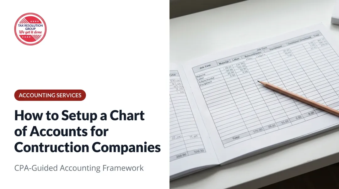 How to Setup a Chart of Accounts for Construction Companies