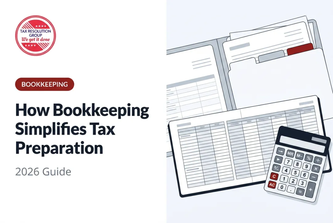 How Bookkeeping Simplifies Tax Preparation: 2026 Guide