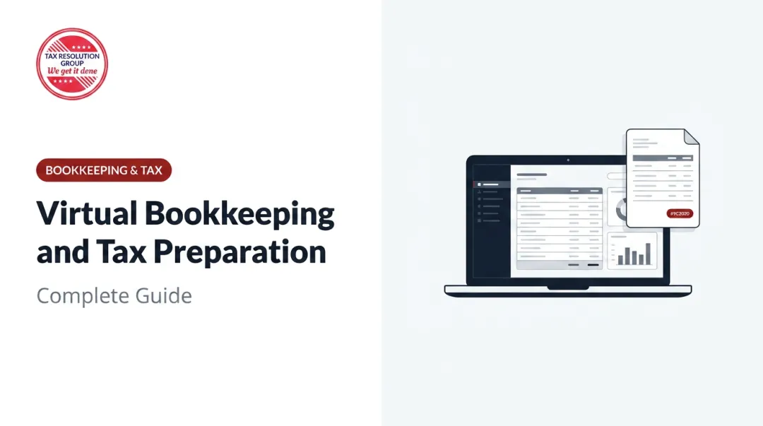 Virtual Bookkeeping and Tax Preparation: Complete Guide