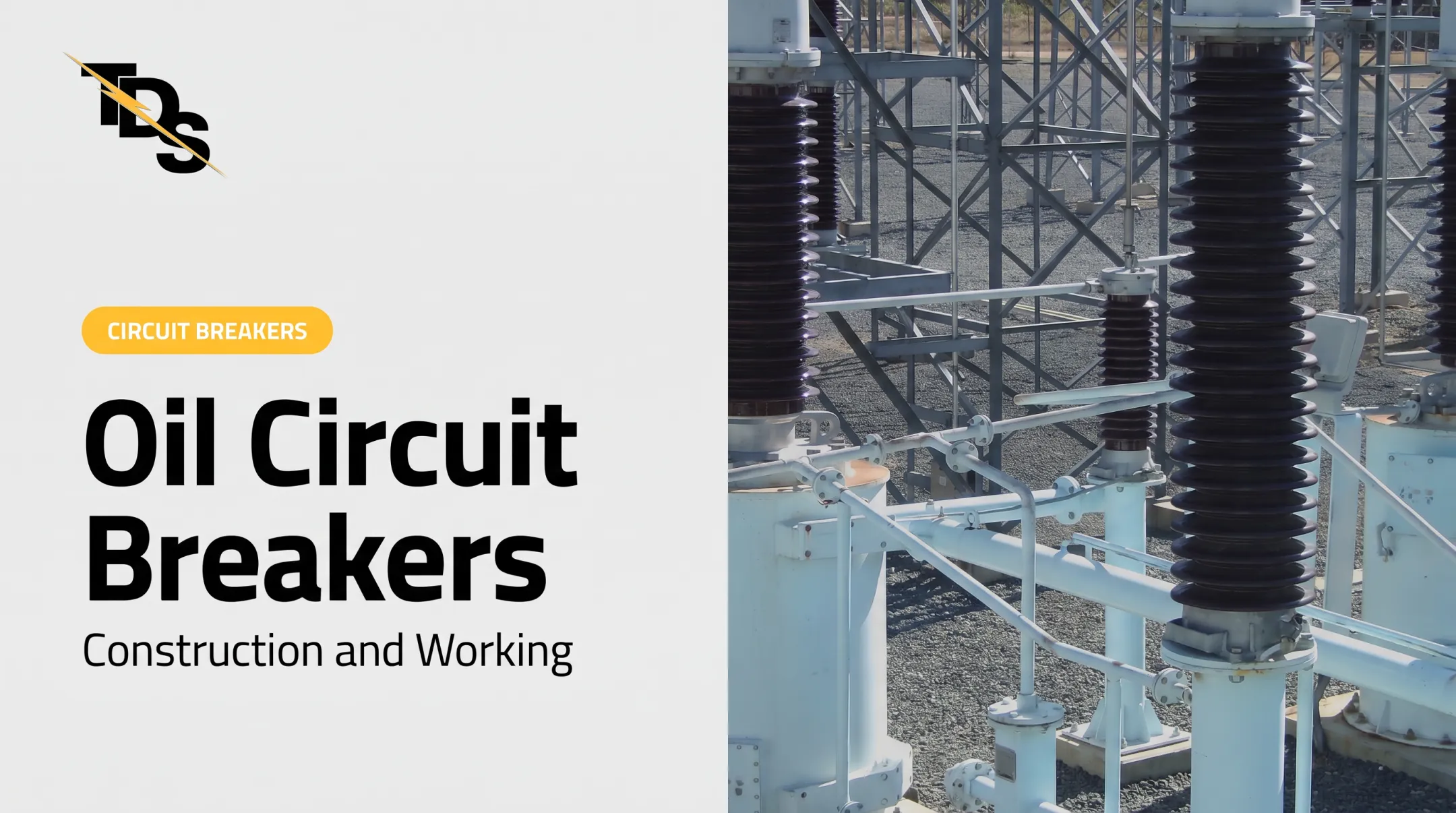 Oil Circuit Breakers: Construction and Working