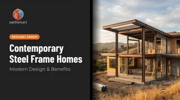 Contemporary Steel Frame Homes: Modern Design &amp; Benefits