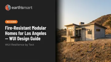 Fire-Resistant Modular Homes for Los Angeles — WUI Design Guide