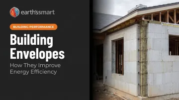 Building Envelopes: How They Improve Energy Efficiency