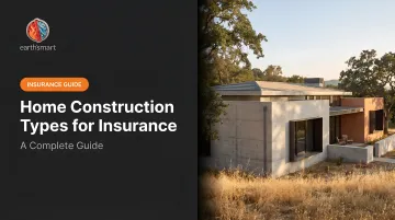 Home Construction Types for Insurance: A Complete Guide