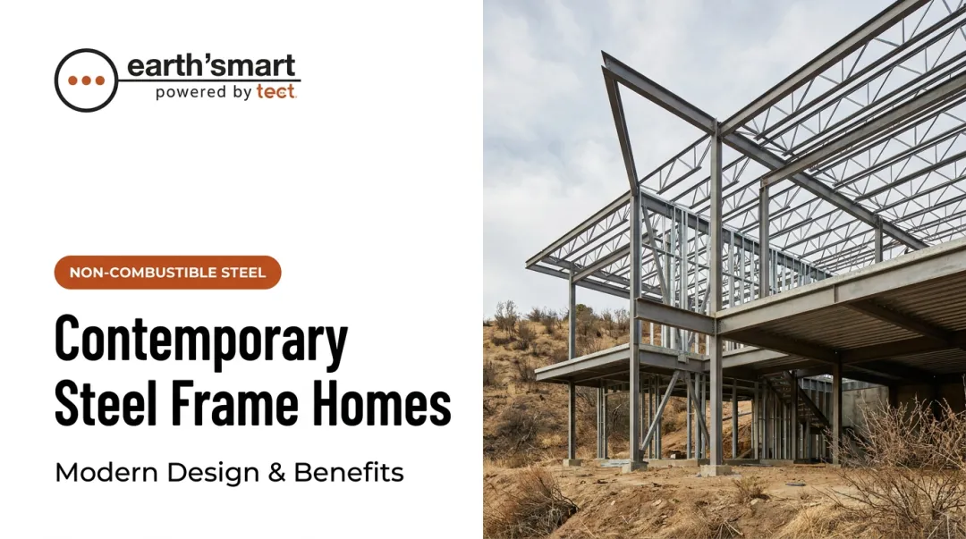 Contemporary Steel Frame Homes: Modern Design &amp; Benefits